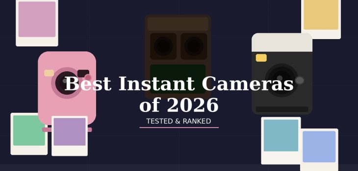 The best instant cameras you can buy